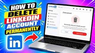 How To Delete LinkedIn Account Permanently (Step By Step)