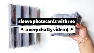 ☼ sleeve photocards with me ☀︎ a very chatty video :) ☼