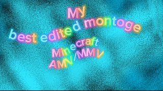 My channel's greatest montoge ll AMV/MMV ll enjoy