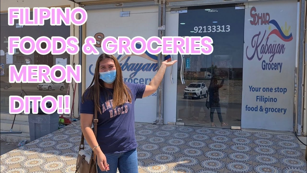 Kabayan Filipino StoreOne Stop Filipino StoreSOHAR YouTube