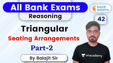 7:00 PM - All Bank Exams | Reasoning by Balajit Pratap Singh | Seating Arrangements (Triangular)