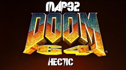 Doom 64 (PC) - Map32: Hectic (100%)
