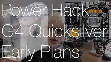 Power Hack G4 Quicksilver Early Plans | IMNC
