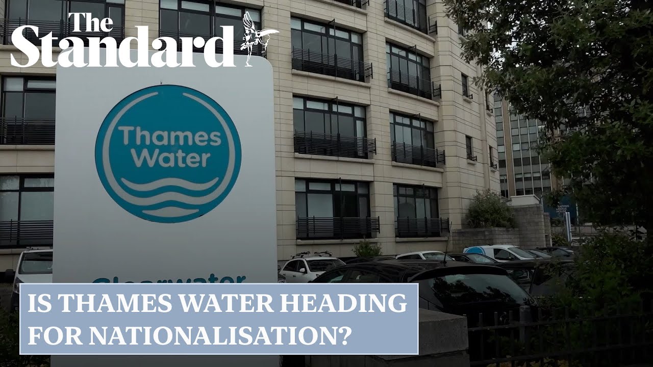 Thames Water: what is behind its cash crunch and is it heading for nationalisation?