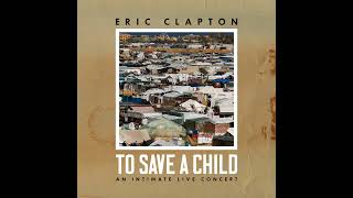 Eric Clapton - Nobody Knows You When You're Down and Out (Live)