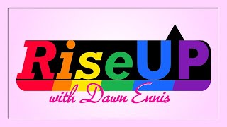 RiseUP with Dawn Ennis: "RiseUP and Meet the Democrats!" (October 2021)