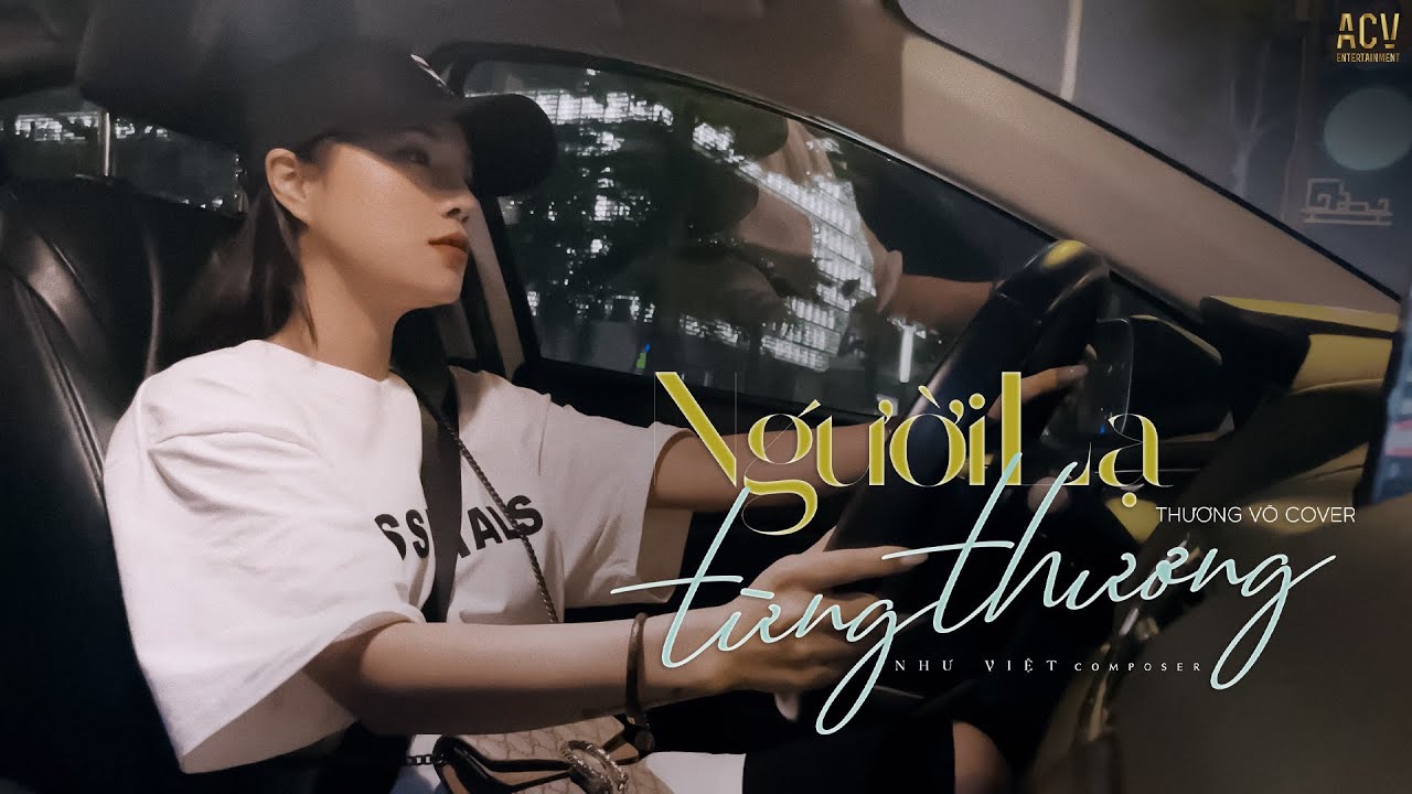 Người Lạ Từng Thương - Như Việt | Thương Võ Cover - youtube