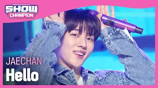 [SOLO HOT DEBUT] 재찬(JAECHAN) - Hello l Show Champion l EP.491 l 230913