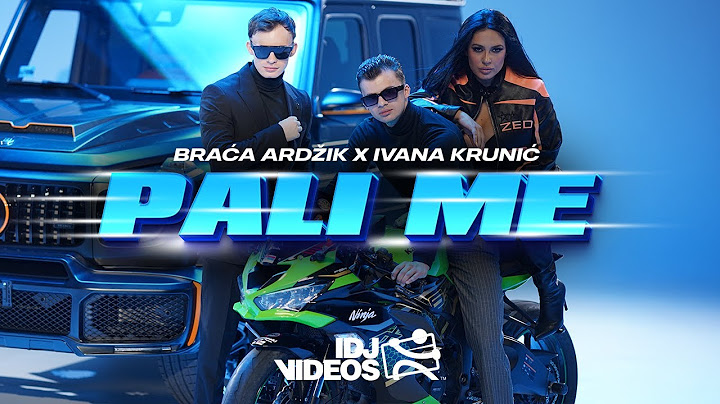 BRACA ARDZIK X IVANA KRUNIC - PALI ME (OFFICIAL VIDEO)