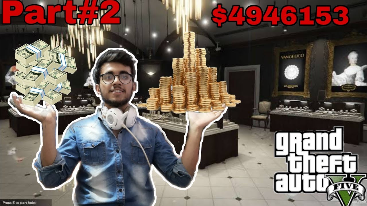 Heist in the jewelry store | GTA 5 | Gameplay#4 | Emad ...