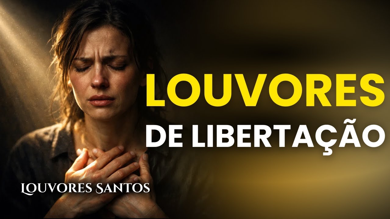 Entregue seus problemas para Deus | Louvores de Libertação