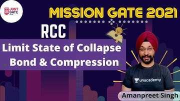 Limit State of Collapse - Bond & Compression | RCC | MISSION GATE 2021| Amanpreet Singh
