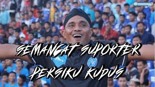 SEMANGAT SUPORTER PERSIKU KUDUS PART 1