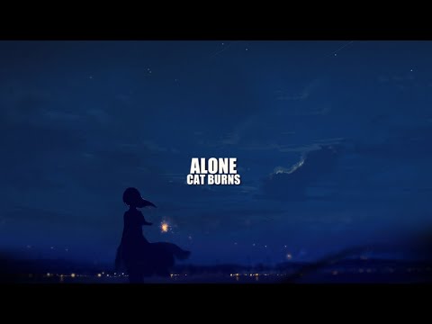 Cat Burns - Alone