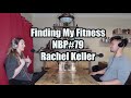 Nate biltz podcast 79 finding my fitness with rachel keller