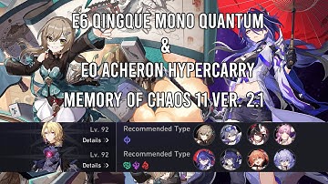 MoC 11 E6 Mono Quantum Qingque & E0 Acheron Hypercarry Memory of Chaos 11 - Honkai Star Rail 2.1
