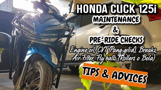 HONDA CLICK 125i GAME CHANGER | MAINTENANCE & PRE-RIDE CHECK | TIPS & ADVICES