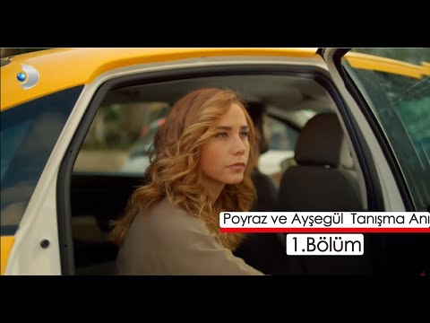 Poyraz Karayel 1.Bölüm | Ayşegül ve Poyrazın Tanışma Anı !