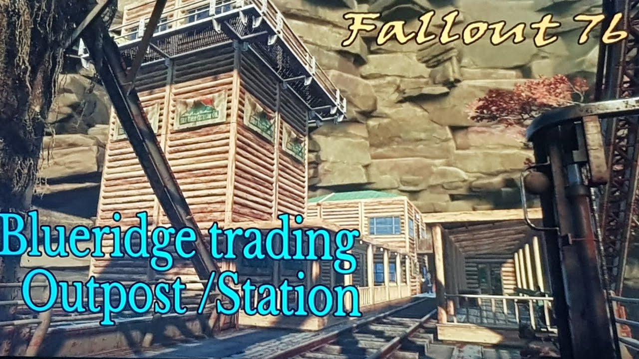 Fallout 76 Blueridge trading post/Train station Camp build