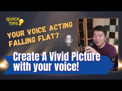 🎙️ Your Voice Acting Falling Flat? Create A Vivid Picture With Your Voice 🌟