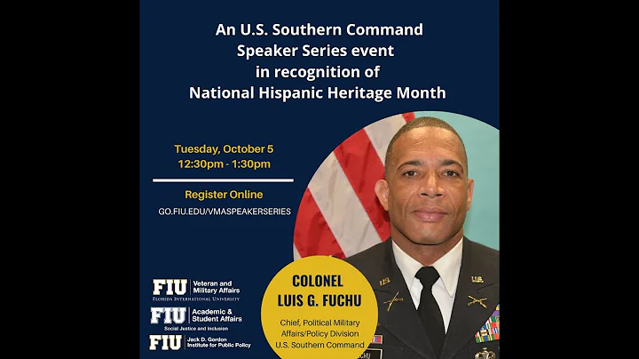 US Southern Command Speaker Series - Colonel Luis ...