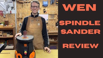 WEN Oscillating Spindle Sander 6510T Review - Best Value Benchtop Spindle Sander?
