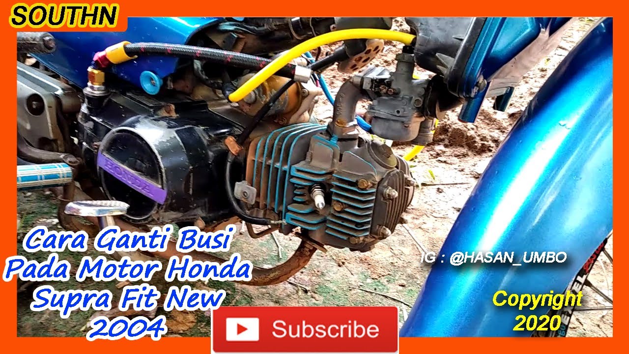 Cara Ganti Busi  Pada Motor  Honda  Supra Fit New 2004 YouTube