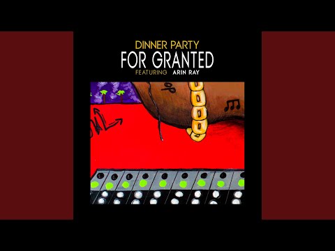 For Granted (feat. Arin Ray)