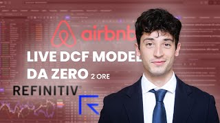 Live DCF Modeling DA ZERO | Airbnb con REFINITIV 💰