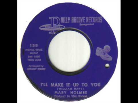 Mary Holmes I'll Make It Up To You