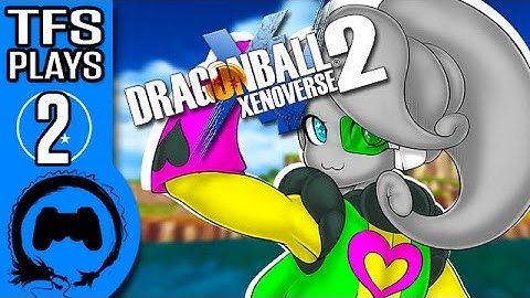DRAGON BALL XENOVERSE 2 Part 2 - TFS Gaming