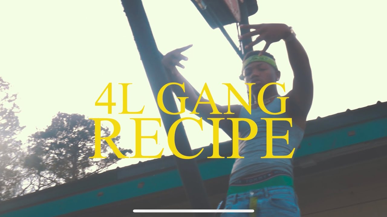 ⁣4L Gang - Recipe (Official Video)