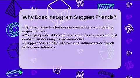 Why Does Instagram Suggest Friends? - Everyday-Networking