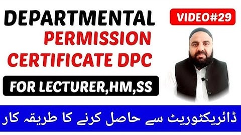 Procedure to obtain DPC,NOC from directorate peshawar for kppsc Lecturer, HM, SS, ASDEO ETC.