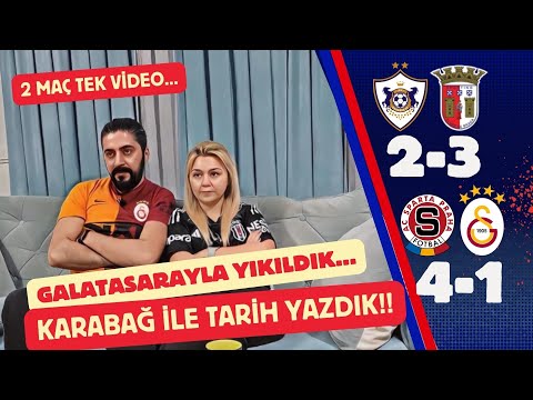 KARABAĞ 2-3 BRAGA &  SPARTA PRAG 4-1 GALATASARAY MAÇINA TEPKİ.!!