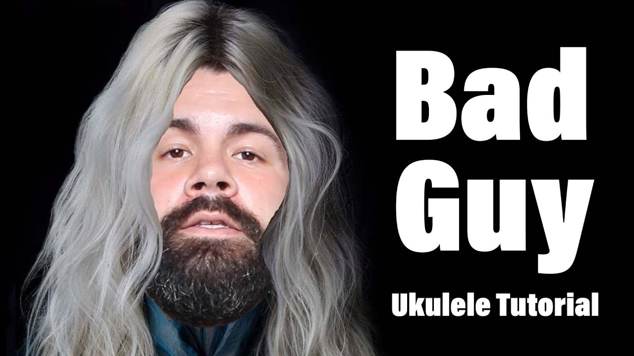 Bad Guy Billie Eilish Ukulele Tutorial with tabs, riff YouTube