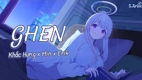 Ghen - Khắc Hưng × Min × Erik [ Lyrics // Speed Up ] | Noa (Pajama) - Blue Archive Live2D