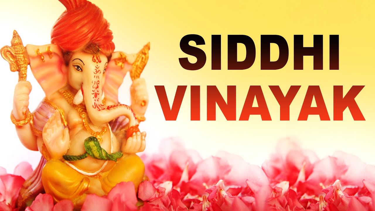 Siddhi Vinayak | Hindi Devotional Song | Ganesh Chaturthi Special ...