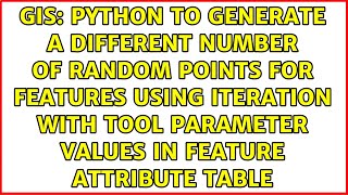 Python to generate a different number of random points for features using iteration with tool...