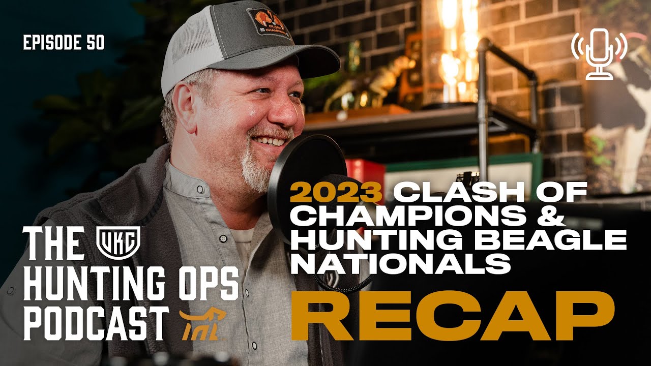 UKC Hunting Ops Podcast Ep 50 Beagles Clash Of Champions And ukc-hunting-ops-podcast-ep-50-beagles-clash-of-champions-and
