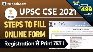 UPSC Form Filling 2021 | How to Fill UPSC Civil Services CSE Online Form 2021