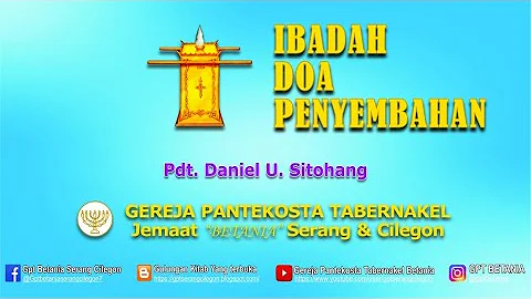 IBADAH DOA PENYEMBAHAN, 10 AGUSTUS 2021 - Pdt. Daniel U. Sitohang