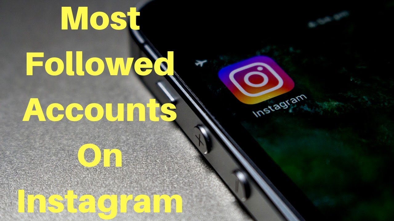 Top Ten Most Followed Accounts On Instagram — VickyStyles TV YouTube