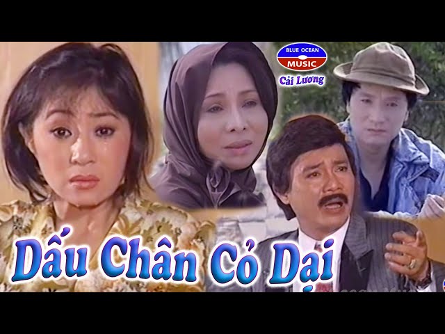 Cải Lương | Dấu Chân Cỏ Dại class=