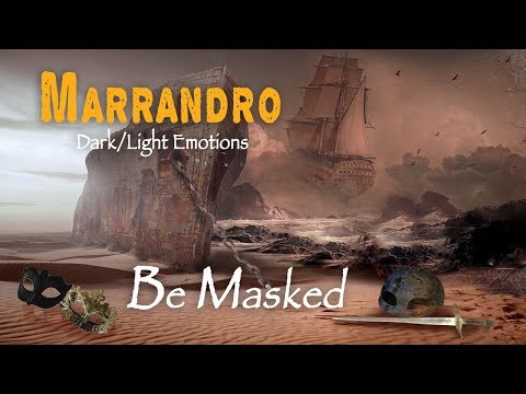 MARRANDRO Be Masked  Dark/Light Emotion Explosion - Freedom/Captivity/Retreat/Fight