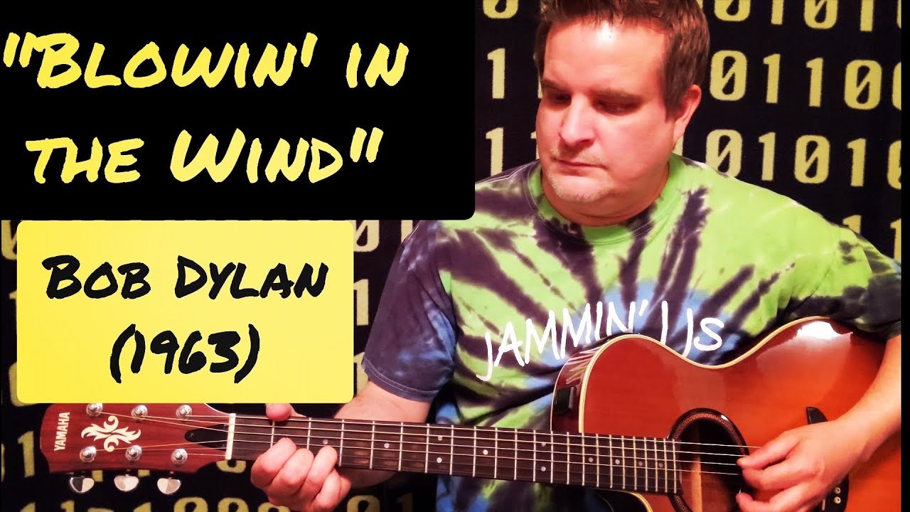BLOWIN' IN THE WIND BOB DYLAN cover video YouTube BLOWIN' IN THE WIND BOB DYLAN cover video YouTube