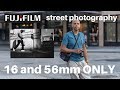 Acros Street Photography with the 16mm and 56mm ONLY! Fun!