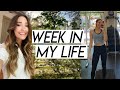 WEEK IN MY LIFE | *very* productive week, fitness chat, healthy meals, & feeling like summer!