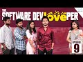 The Software DevLOVEper || EP - 9  || Shanmukh Jaswanth Ft. Vaishnavi Chaitanya || Infinitum Media