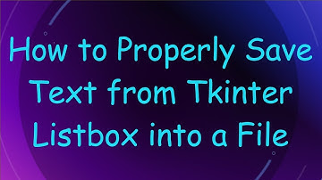 How to Properly Save Text from Tkinter Listbox into a File
